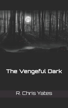 Paperback The Vengeful Dark Book