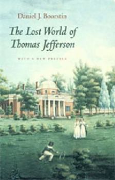 Paperback The Lost World of Thomas Jefferson Book
