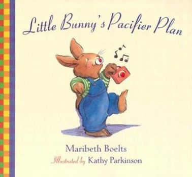 Paperback Little Bunny's Pacifier Plan Book