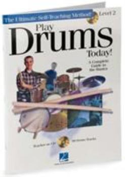 Paperback Play Drums Today! - Level 2: A Complete Guide to the Basics (Book/Online Audio) [With CD] Book