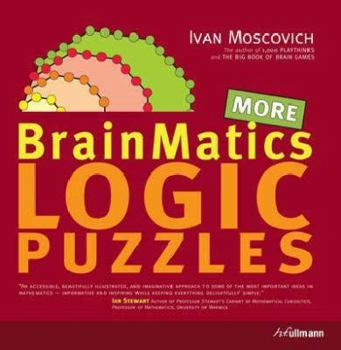 Paperback BrainMatics - More Logical Puzzles (Ullmann) Book