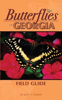 Paperback Butterflies of Georgia Field Guide Book