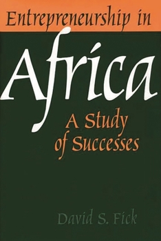 Hardcover Entrepreneurship in Africa: A Study of Successes Book