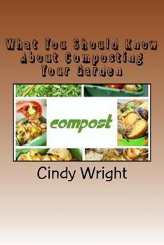 Paperback What You Should Know About Composting Your Garden Book