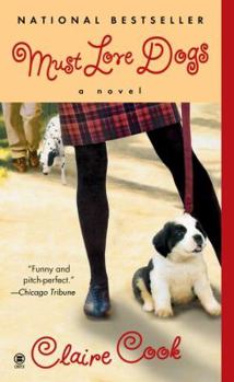 Must Love Dogs - Book #1 of the Must Love Dogs