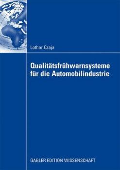 Paperback Qualitätsfrühwarnsysteme Für Die Automobilindustrie [German] Book