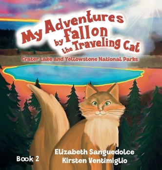 Hardcover My Adventures by Fallon the Traveling Cat Book