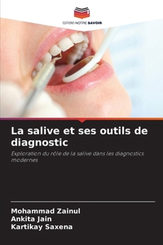 La salive et ses outils de diagnostic (French Edition)