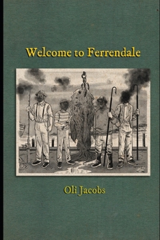 Paperback Welcome to Ferrendale Book