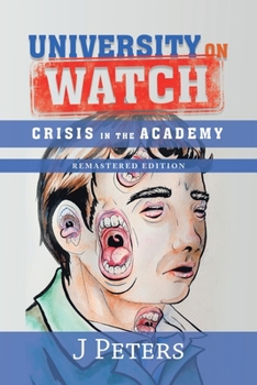 Paperback University on Watch: Crisis in the Academy Book