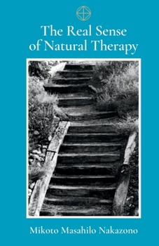 Paperback The Real Sense of Natural Therapy Book