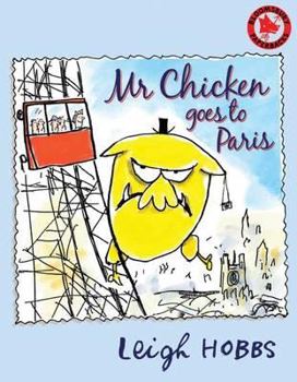 Paperback MR Chicken Goes to Paris. Leigh Hobbs Book