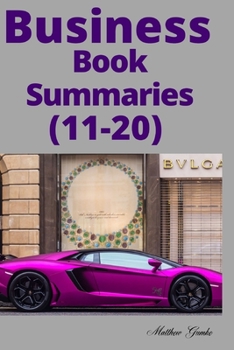 Paperback Business Book Summaries: 11-20 Book