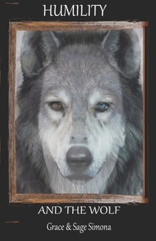 Paperback Humility and the Wolf Book