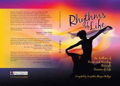 Rhythms of Life: An Anthem of Praise and Worship Through Seasons of Life