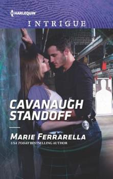 Cavanaugh Standoff - Book #35 of the Cavanaugh Justice