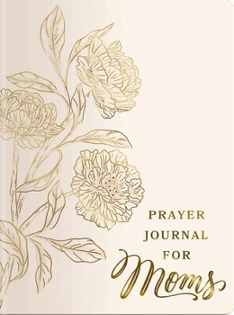 Paperback Prayer Journal for Moms Book