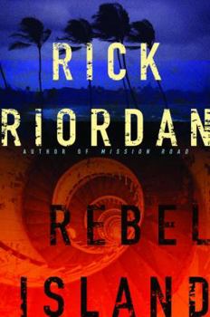 Rebel Island - Book #7 of the Tres Navarre