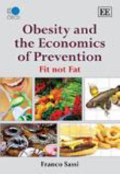 Paperback Obesity and the Economics of Prevention: Fit not Fat Book