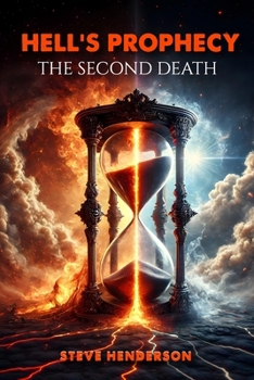 Hell's Prophecy: The Second Death