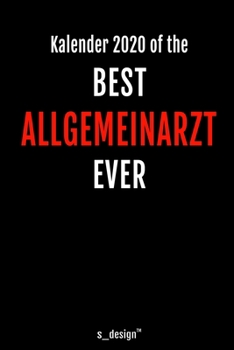 Paperback Kalender 2020 f?r Allgemein?rzte / Allgemeinarzt: Wochenplaner / Tagebuch / Journal f?r das ganze Jahr: Platz f?r Notizen, Planung / Planungen / Plane [German] Book
