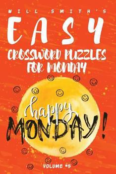 Paperback Will Smith Easy Crossword Puzzles For Monday - Volume 5 Book