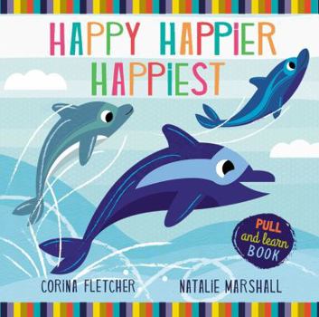 Hardcover Happy, Happier, Happiest Book