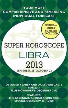 Paperback Super Horoscope Libra: September 23 - October 22 Book