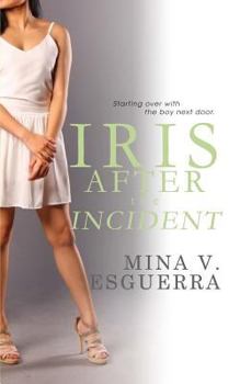 Paperback Iris After the Incident Book