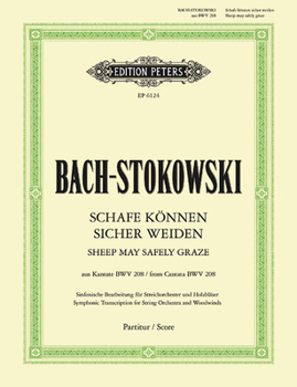Paperback Sheep May Safely Graze: Symphonic Transcription from Cantata No. 208 Book