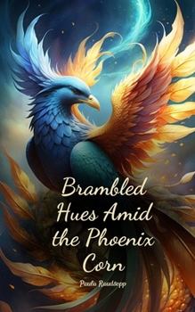 Paperback Brambled Hues Amid the Phoenix Corn Book