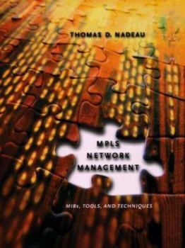 Hardcover MPLS Network Management: Mibs, Tools, and Techniques Book
