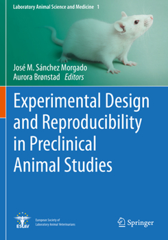 Paperback Experimental Design and Reproducibility in Preclinical Animal Studies Book