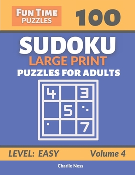 Paperback 100 Sudoku Large Print Number Puzzles for Adults, Volume 4: Easy Sudoku for Beginners [Large Print] Book