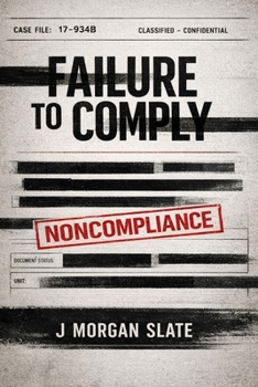 Failure to Comply (The Compliance Files)