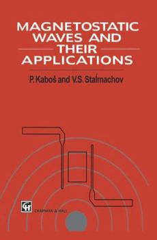 Hardcover Magnetostatic Waves and Their Application Book