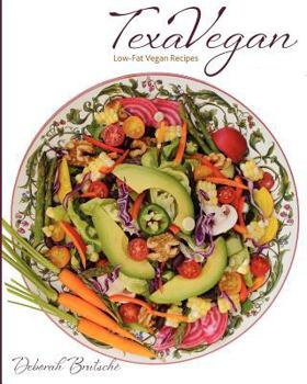 Paperback TexaVegan: Low-Fat Vegan Recipes Book