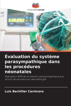 Paperback Évaluation du système parasympathique dans les procédures néonatales [French] Book