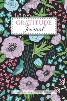 Paperback 365 Day Gratitude Journal: Elegant Flower Cover - 1 Year / 52 Week of Mindful Thankfulness with Gratitude - Gratefulness Daily Practices to Write Book