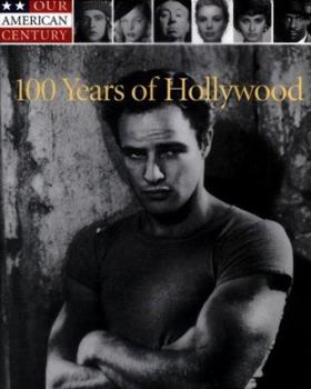 Hardcover 100 Years of Hollywood (Our American Century) Book