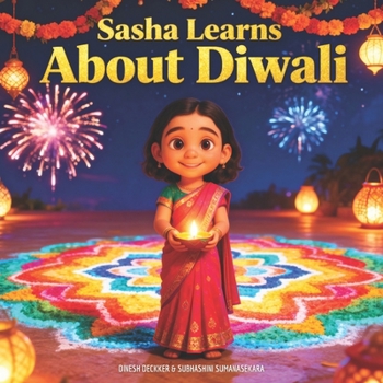 Sasha Learns About Diwali: A Children’s Story About the Festival of Lights