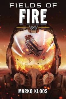 Fields of Fire - Book #5 of the Frontlines