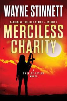 Paperback Merciless Charity: A Charity Styles Novel Book