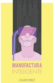Paperback Manufactura Inteligente [Spanish] Book