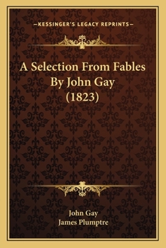 Paperback A Selection From Fables By John Gay (1823) Book