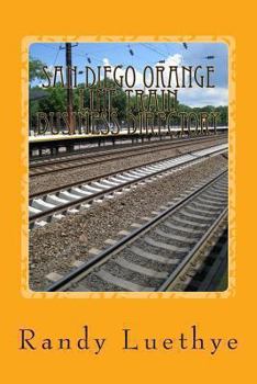 Paperback San Diego Orange Line Train Business Directory Book