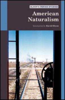 American Naturalism - Book  of the Bloom's Period Studies