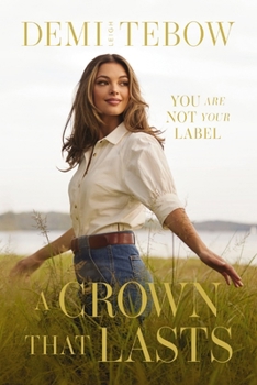 Paperback A Crown That Lasts: You Are Not Your Label Book