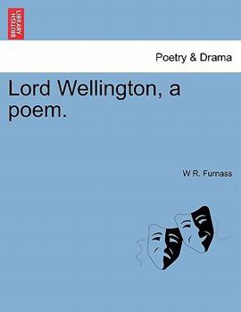 Paperback Lord Wellington, a Poem. Book