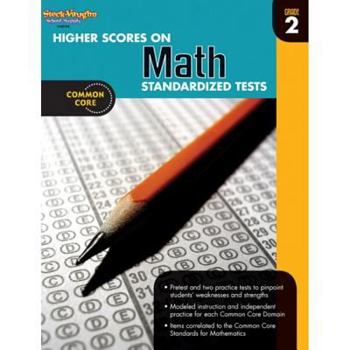 Paperback Higher Scores on Standardized Test for Math: Reproducible Grade 2 Book